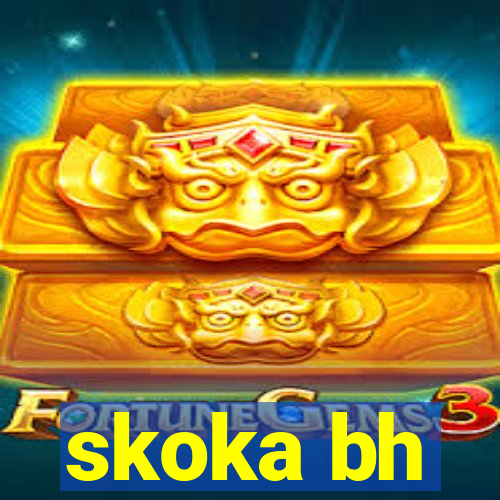 skoka bh